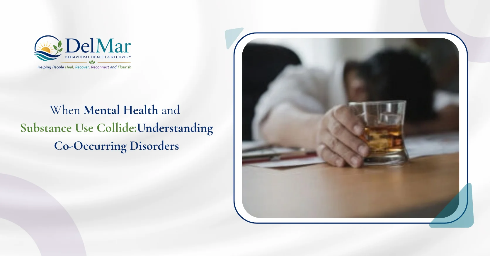 When Mental Health and Substance Use Collide: Understanding Co Occurring Disorders